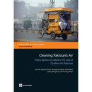 Cleaning Pakistan's Air: Policy Options to Address the Cost of Outdoor Air Pollution