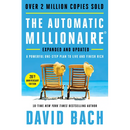 The Automatic Millionaire, 20th Anniversary Edition: A Powerful One-Step Plan to Live and Finish Rich