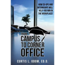 From Campus to Corner Office: How Co-Ops and Internships Will Help You Win in the Workplace!