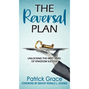 The Reversal Plan: Unlocking the Next Level of Kingdom Success