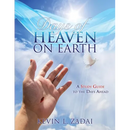 Days of Heaven on Earth: A Study Guide to the Days Ahead