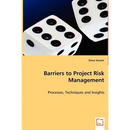 Barriers to Project Risk Management
