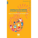Report on the World Social Situation: 2016: Leaving No One Behind: The Imperative of Inclusve Development
