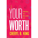 Your Worth: Portfolio of a Well-Lived Life