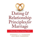 Dating & Relationship Principles for Marriage