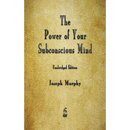The Power of Your Subconscious Mind