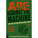 Age Against the Machine: New Rules for Working in an Ageist World