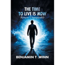 The Time to Live is Now: Return Unstoppable