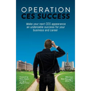 Operation CES Success: Make your next CES appearance an undeniable success for your business and career
