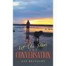 Let Us Start the Conversation