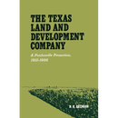 The Texas Land and Development Company: A Panhandle Promotion, 1912-1956
