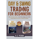Day & Swing Trading for Beginners: Make Winning Trades + Turn Price Swings into Profits Using Simple and Proven Trading Strategies