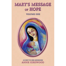 Mary's Message of Hope: Volume 1