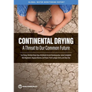 Continental Drying: A Threat to Our Common Future