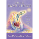 To Heal the Broken Heart