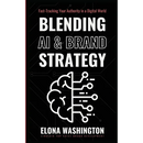 Blending AI & Brand Strategy: Fast-Tracking Your Authority in a Digital World