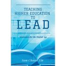 Teaching Higher Education to Lead: Strategies for the Digital Age