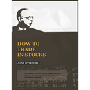 How to Trade In Stocks
