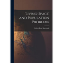 'Living-space' and Population Problems