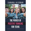 The Power of Positive Thinking for Teens: Workbook for Teenagers, Manual for Parents
