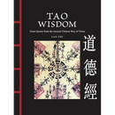 Tao Wisdom: Great Quotes from the Ancient Chinese Way of Virtue