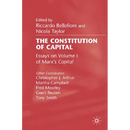 The Constitution of Capital: Essays on Volume 1 of Marx's Capital