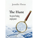 The Hunt: the job of finding employment