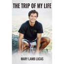 The Trip Of My Life