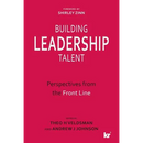 Building Leadership Talent: Perspectives from the Front Line