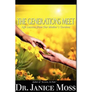 The Generations Meet: Life Lessons from Our Mother's Gardens
