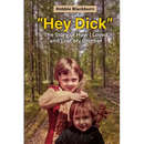 "Hey Dick"