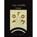 Your Invisible Power