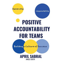 Positive Accountability