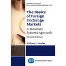 The Basics of Foreign Exchange Markets: A Monetary Systems Approach