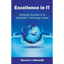 Excellence in IT: Achieving Success in an Information Technology Career