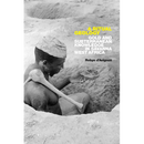 A Ritual Geology: Gold and Subterranean Knowledge in Savanna West Africa