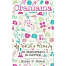 Craniama: My Skull's Remedy