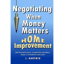 Negotiating When Money Matters: Home Improvement