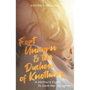 Fort Unicorn and the Duchess of Knothing