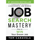 Job Search Mastery: How to WIN Your Dream Job