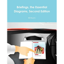 Briefings, the Essential Diagrams Second Edition