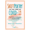 Shift Poetry in the Time of COVID-19: An Anthology of Healing Poems and a Workbook to Help You Write Yourself Well