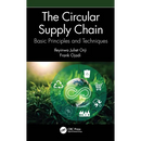 The Circular Supply Chain: Basic Principles and Techniques