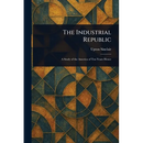 The Industrial Republic