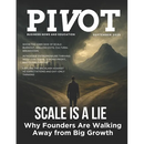Scale Is a Lie: Why Founders Are Walking Away from Big Growth