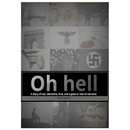 Oh HELL A diary of war, dementia, love, and a glass or two of red wine.