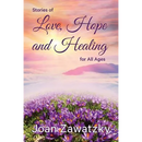 Stories of Love, Hope and Healing for All Ages