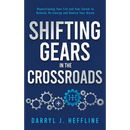 Shifting Gears in the Crossroads