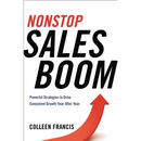 Nonstop Sales Boom: Powerful Strategies to Drive Consistent Growth Year After Year