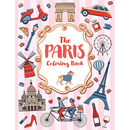The Paris Coloring Book: A Colorful and Creative Journey Through One of the World's Most Mesmerizing Cities